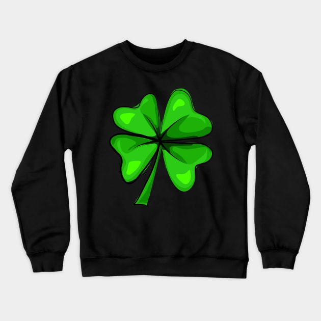 Four Leaf Clover Shamrock Happy St Patrick's Day Men Women Crewneck Sweatshirt by Sandra Holloman